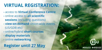 Register for #EGU22 until 27 May 2022